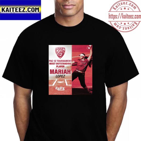Mariah Lopez Is PAC-12 Tournament Most Outstanding Player Vintage T-Shirt
