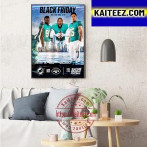 Miami Dolphins Vs New York Jets For Black Friday Football In 2023 NFL Schedule Release Art Decor Poster Canvas