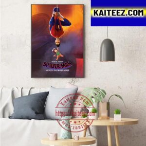 Peter B Parker Is Maydays Dad In Spider Man Across The Spider Verse Art Decor Poster Canvas