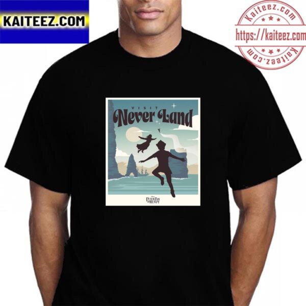 Peter Pan And Wendy New Poster Visit Never Land Vintage T-Shirt