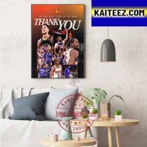 Phoenix Suns To The Best Fans In The NBA Thank You Art Decor Poster Canvas