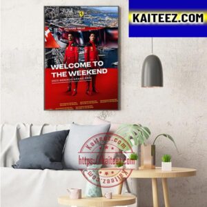 Scuderia Ferrari Welcome To The Weekend 2023 Monaco GP Art Decor Poster Canvas
