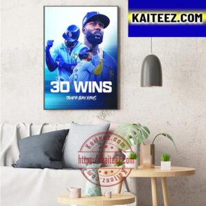 Tampa Bay Rays Are The First Team To Reach 30 Wins This Season Art Decor Poster Canvas