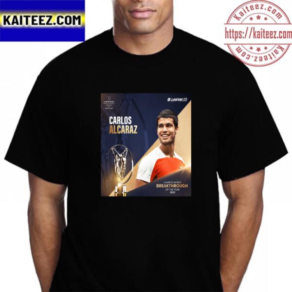 The 2023 Laureus World Breakthrough Of The Year Award Winner Is Carlos Alcaraz Vintage T-Shirt