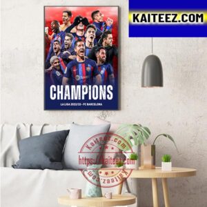 The Champions Of Spain Barcelona Are Champions La Liga 2022-23 Art Decor Poster Canvas