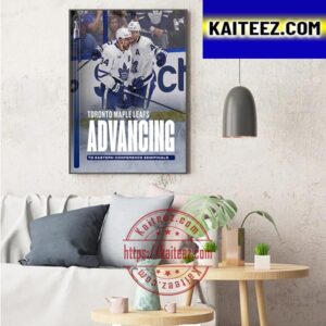 Toronto Maple Leafs Advancing To 2023 NHL Eastern Conference Semifinals Art Decor Poster Canvas