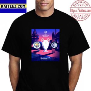 UEFA Champions League Finals Is Set Man City Vs Inter Milan At Istanbul Vintage T-Shirt