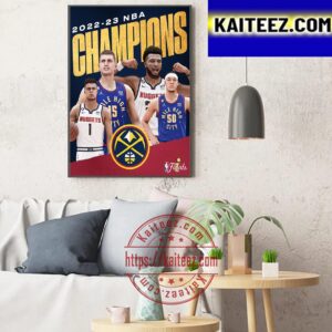 2022-23 NBA Champions Are Denver Nuggets Art Decor Poster Canvas