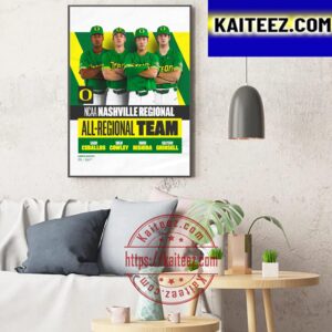 2023 NCAA Nashville Regional All Region Team For Oregon Duck Baseball Art Decor Poster Canvas