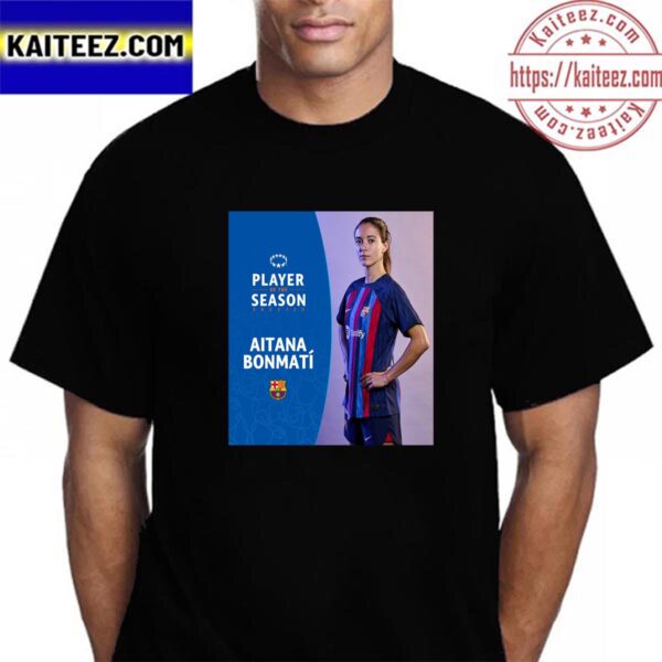 Aitana Bonmati Is The 2022-23 UEFA Womens Champions League Player Of The Season Vintage T-Shirt