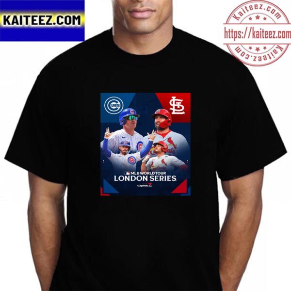 Chicago Cubs Vs St Louis Cardinals For Game 1 In MLB World Tour London Series Vintage T-Shirt