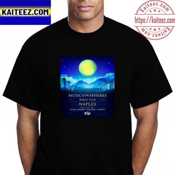 Coldplay Music Of The Spheres World Tour Naples June 21-22 2023 At Diego Armando Maradona Stadium Vintage T-Shirt