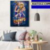 Collin Gillespie And Denver Nuggets Are 2022-23 NBA Champions Art Decor Poster Canvas