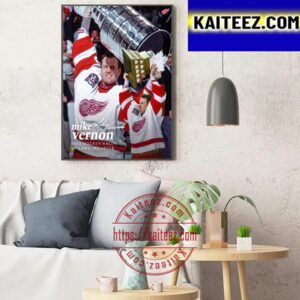 Congrats Detroit Red Wings Mike Vernon Is Hockey Hall Of Fame Class Of 2023 Art Decor Poster Canvas