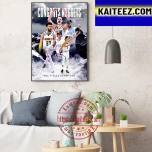 Congratulations To Denver Nuggets Are 2023 NBA Finals Champions Art Decor Poster Canvas