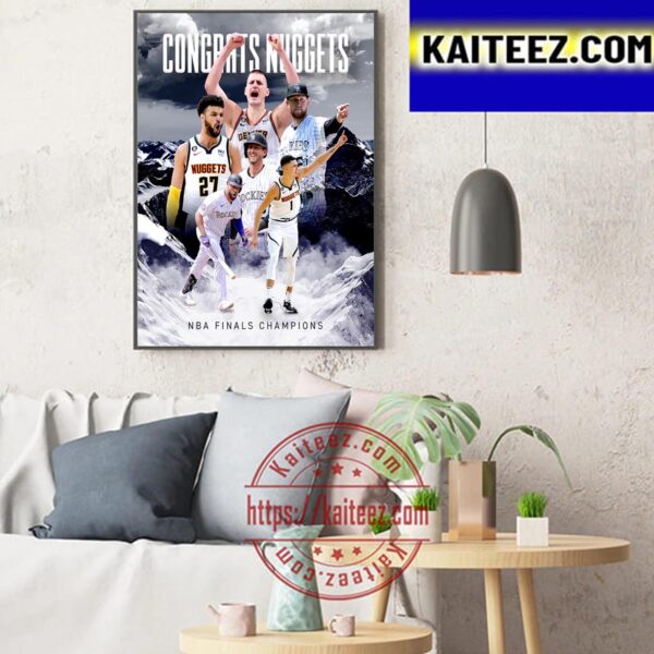 Congratulations To Denver Nuggets Are 2023 NBA Finals Champions Art Decor Poster Canvas