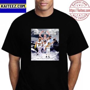 Congratulations To Denver Nuggets Are 2023 NBA Finals Champions Vintage T-Shirt