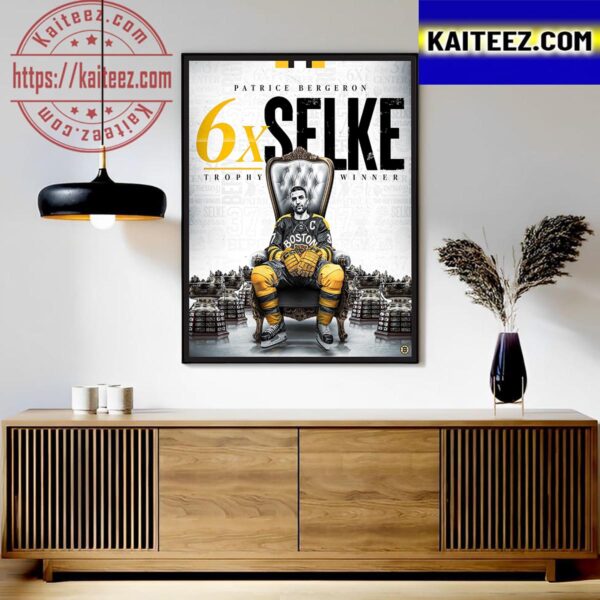 Congratulations To Patrice Bergeron 6x Selke Trophy Winner Art Decor Poster Canvas