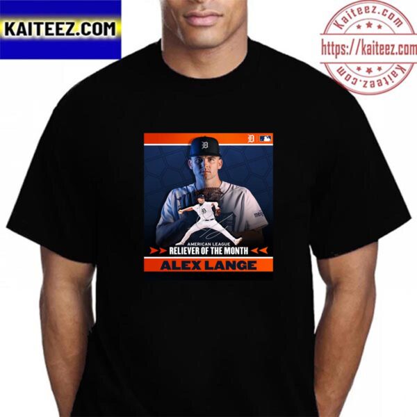 Congratulations to Alex Lange Is AL Reliever Of The Month For May Vintage T-Shirt