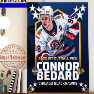 Connor Bedard Is The 2023 1st Overall Pick In The NHL Draft Welcome To The Chicago Blackhawks Art Decor Poster Canvas