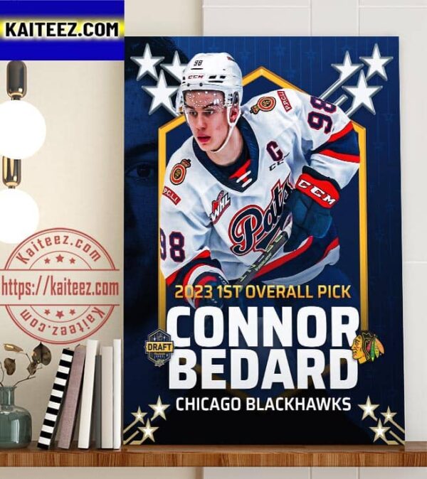 Connor Bedard Is The 2023 1st Overall Pick In The NHL Draft Welcome To The Chicago Blackhawks Art Decor Poster Canvas