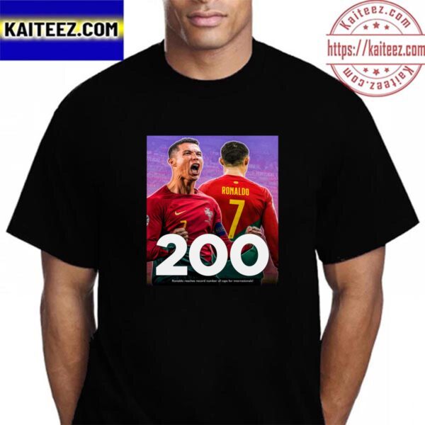 Cristiano Ronaldo Becomes The First Ever Player To Reach 200 Appearances For Portugal Vintage T-Shirt