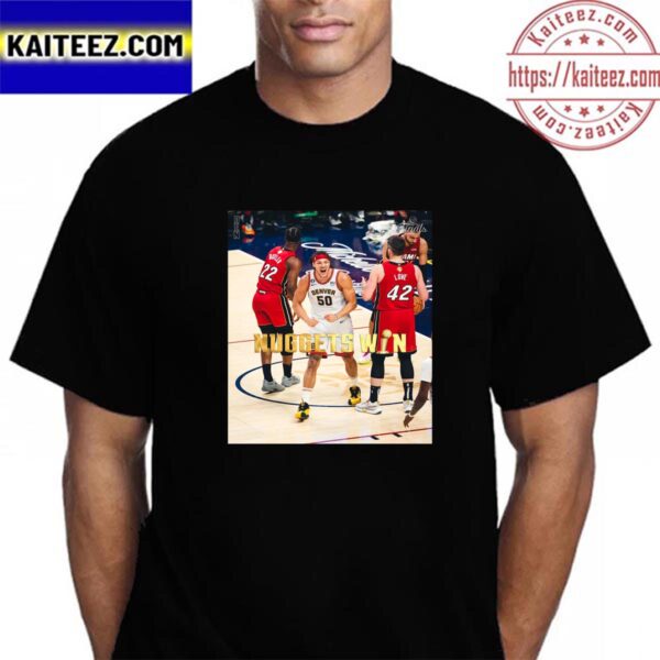 Denver Nuggets Are Winners NBA Finals 2023 Vintage T-Shirt