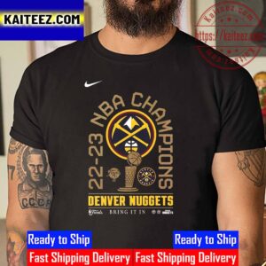 Denver Nuggets Bring It In x Nike 22-23 NBA Champions Vintage T-Shirt