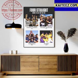 Four Straight MCWS Titles For The SEC Art Decor Poster Canvas