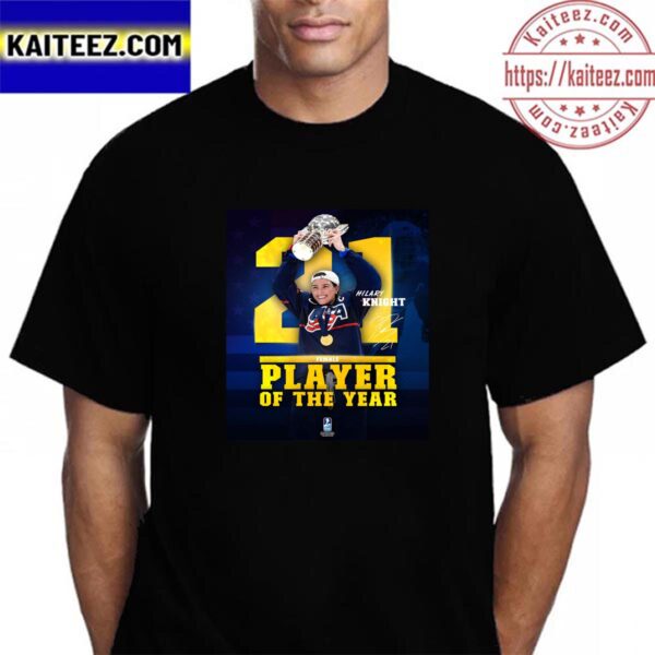 Hilary Knight Wins The IIHF Female Player Of The Year Award Vintage T-Shirt