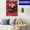 Kevin Owens And Sami Zayn And Still Undisputed WWE Tag Team Champions Art Decor Poster Canvas