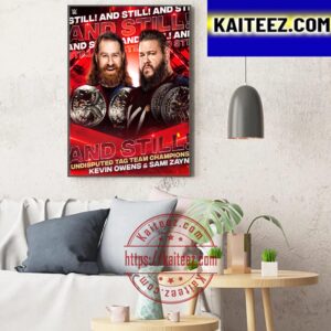 Kevin Owens And Sami Zayn And Still Undisputed WWE Tag Team Champions Art Decor Poster Canvas