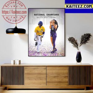LSU Tigers Are The National Champions 2023 NCAA Baseball And Womens Basketball Art Decor Poster Canvas