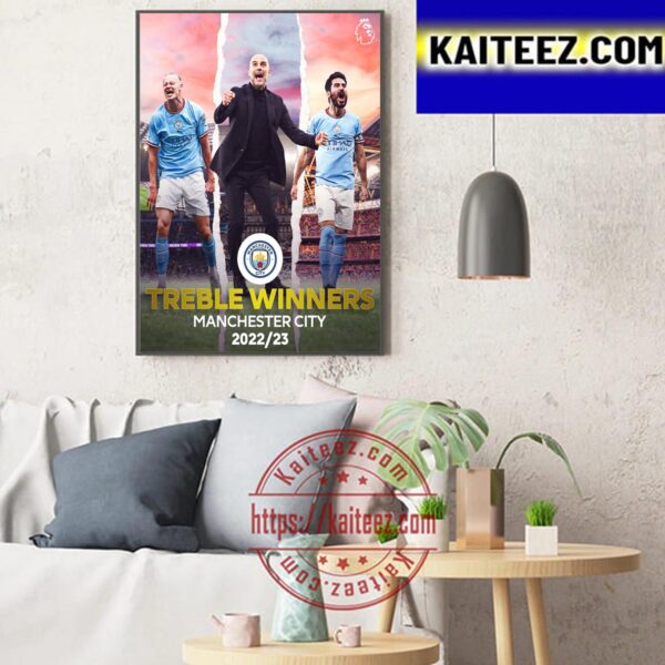 Manchester City Have Completed An Historic Treble Winners Season 2022-2023 Art Decor Poster Canvas