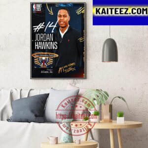 New Orleans Pelicans Select Jordan Hawkins With The 14th Pick Of The 2023 NBA Draft Art Decor Poster Canvas