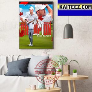 Nick Taylor Wins The RBC Canadian Open Champion Art Decor Poster Canvas