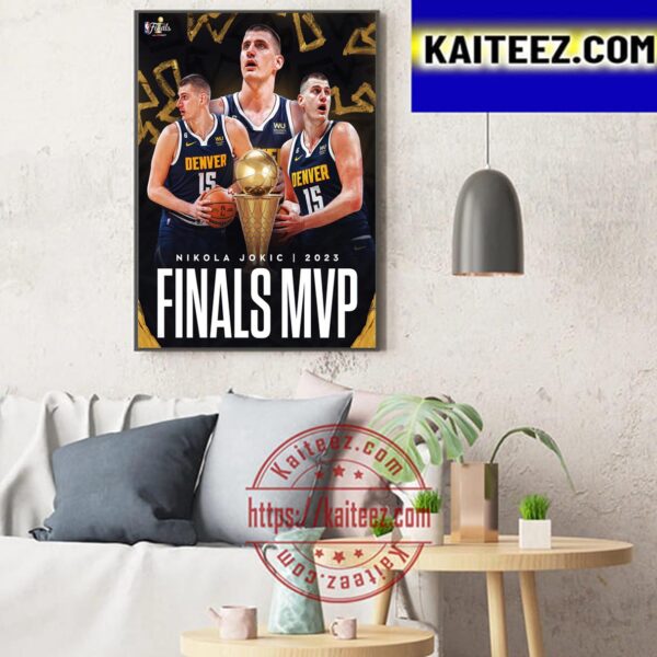 Nikola Jokic Is The 2022-23 NBA Finals MVP Art Decor Poster Canvas