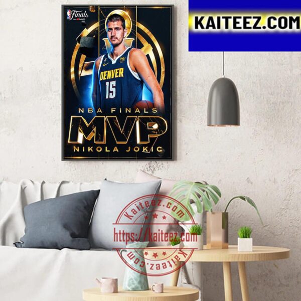 Nikola Jokic Is The 2023 NBA Finals MVP Art Decor Poster Canvas