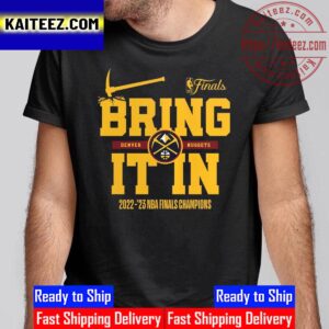 Official Bring It In 2022 2023 NBA Finals Champions Denver Nuggets Vintage T-Shirt