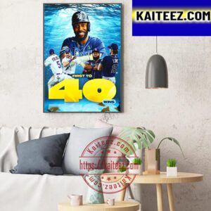 Official Tampa Bay Rays First To 40 Wins Art Decor Poster Canvas