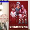 Congrats Oklahoma Softball Back to Back to Back National Titles WCWS Art Decor Poster Canvas