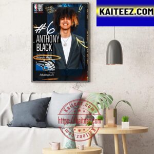 Orlando Magic Select Anthony Black With The 6th Pick Of The 2023 NBA Draft Art Decor Poster Canvas