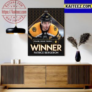 Patrice Bergeron Is The 2023 Frank J Selke Trophy Winner For The Sixth Time Art Decor Poster Canvas