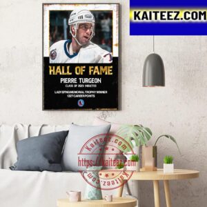 Pierre Turgeon Is Hockey Hall Of Fame Class Of 2023 Art Decor Poster Canvas