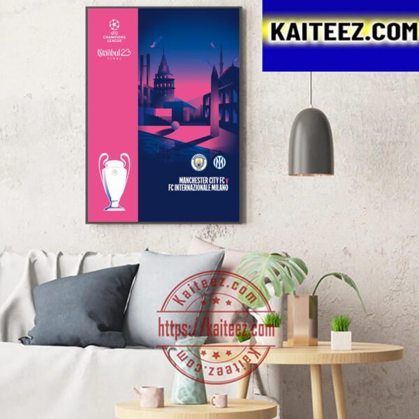 Poster For UEFA Champions League Istanbul 2023 Final Manchester City vs Inter Milan Art Decor Poster Canvas
