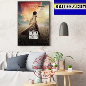 Rebel Moon War Comes To Every World December 22 First Poster Art Decor Poster Canvas