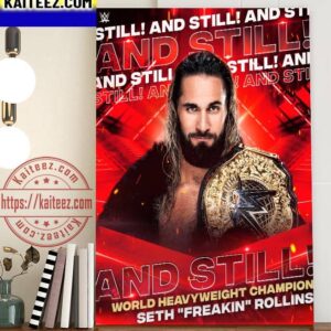 Seth Rollins And Still World Heavyweight Champion On WWE Raw Art Decor Poster Canvas