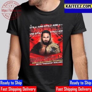 Seth Rollins And Still World Heavyweight Champion On WWE Raw Vintage T-Shirt