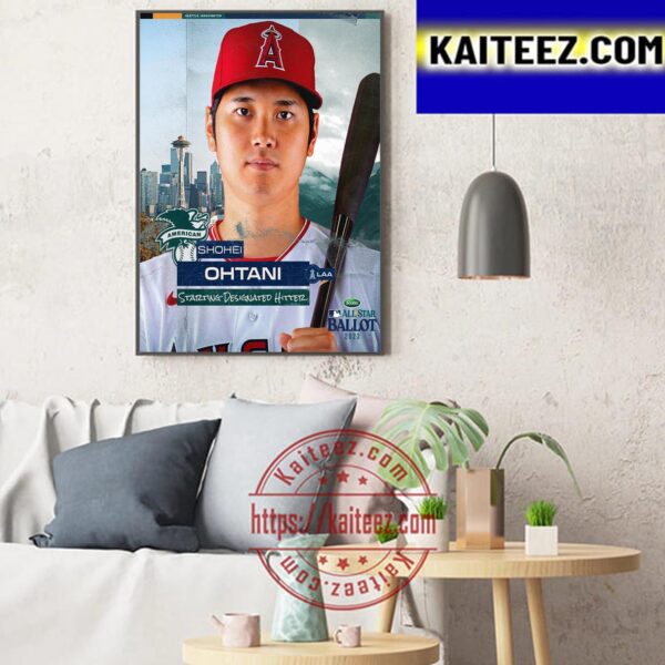 Shohei Ohtani Is The Starting Designated Hitter MLB All Star Ballot 2023 Art Decor Poster Canvas