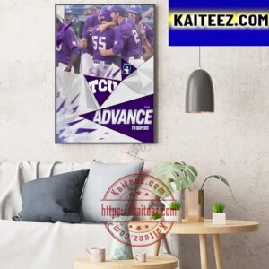 The Horned Frogs TCU Advance To The 2023 NCAA Super Regionals Road To Omaha Art Decor Poster Canvas